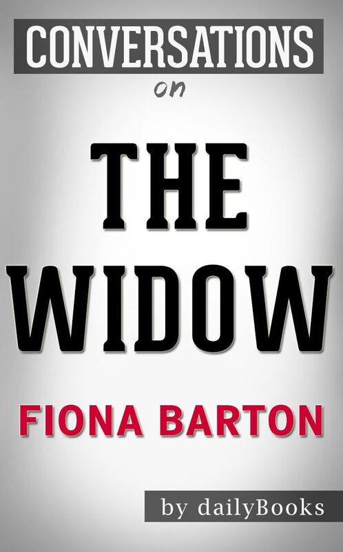 Conversation Starters The Widow by Fiona Barton