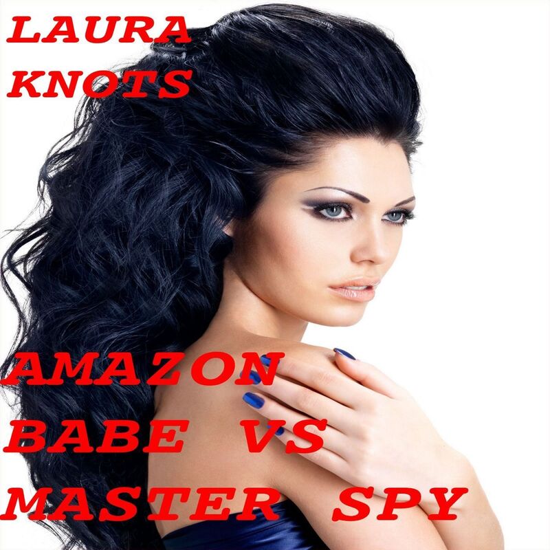 Amazon Babe Vs Master Spy