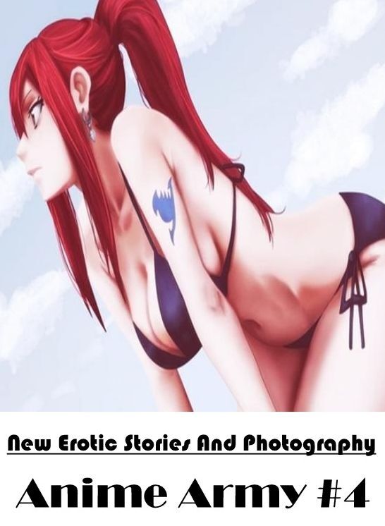 Domination: New Erotic Stories And Photography Anime Army #4 ( Erotic Photography, Erotic Stories, Nude Photos, Naked , Lesbian, She-male, Gay, Fetish, Bondage, Sex, Erotica, Hentai, Blow Job, Three-sum , XXX)