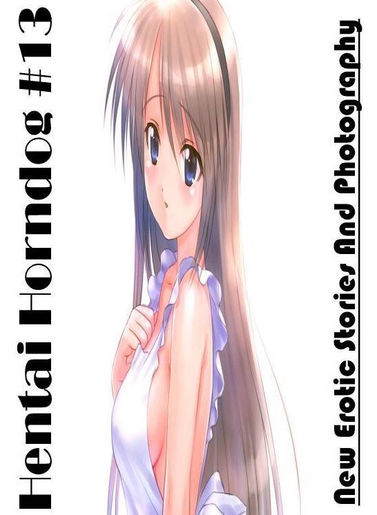 Erotic Stories: New Erotic Stories And Photography Hentai Horndog #13 ( Erotic Photography, Erotic Stories, Nude Photos, Naked , Lesbian, She-male, Gay, Fetish, Bondage, Sex, Erotica, Hentai, Blow Job, Three-sum , XXX)