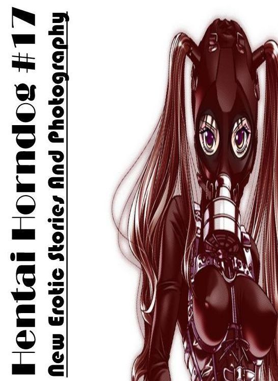 Breast: New Erotic Stories And Photography Hentai Horndog #17 ( Erotic Photography, Erotic Stories, Nude Photos, Naked , Lesbian, She-male, Gay, Fetish, Bondage, Sex, Erotica, Hentai, Blow Job, Three-sum , XXX)