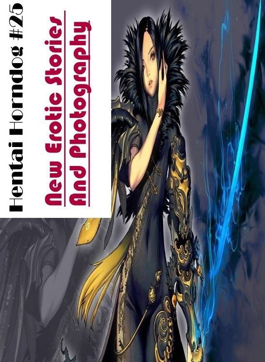 Erotica Photo: New Erotic Stories And Photography Hentai Horndog #25 ( Erotic Photography, Erotic Stories, Nude Photos, Naked , Lesbian, She-male, Gay, Fetish, Bondage, Sex, Erotica, Hentai, Blow Job, Three-sum , XXX)
