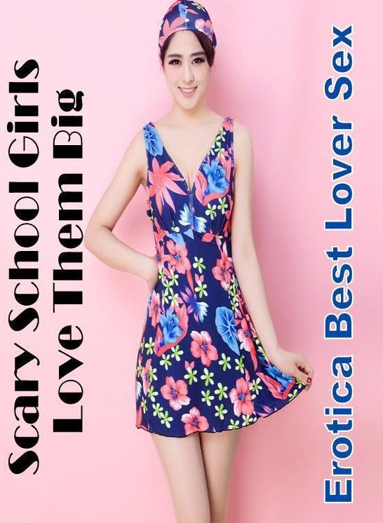 Submisive: Erotica Best Lover Sex Scary School Girls Love Them Big ( Erotic Photography, Erotic Stories, Nude Photos, Naked , Lesbian, She-male, Gay, Fetish, Bondage, Sex, Erotica, Hentai, Blow Job, Three-sum , XXX)