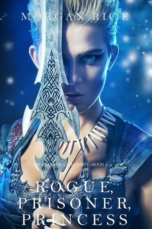 Rogue, Prisoner, Princess (Of Crowns and GloryBook 2)