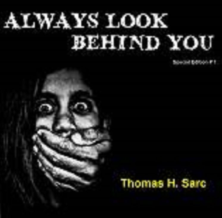 Always Look Behind You