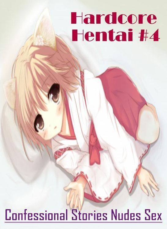 Domination: Confessional Stories Nudes Sex Hardcore Hentai #4 ( Erotic Photography, Erotic Stories, Nude Photos, Naked , Lesbian, She-male, Gay, Fetish, Bondage, Sex, Erotica, Hentai, Blow Job, Three-sum , XXX)