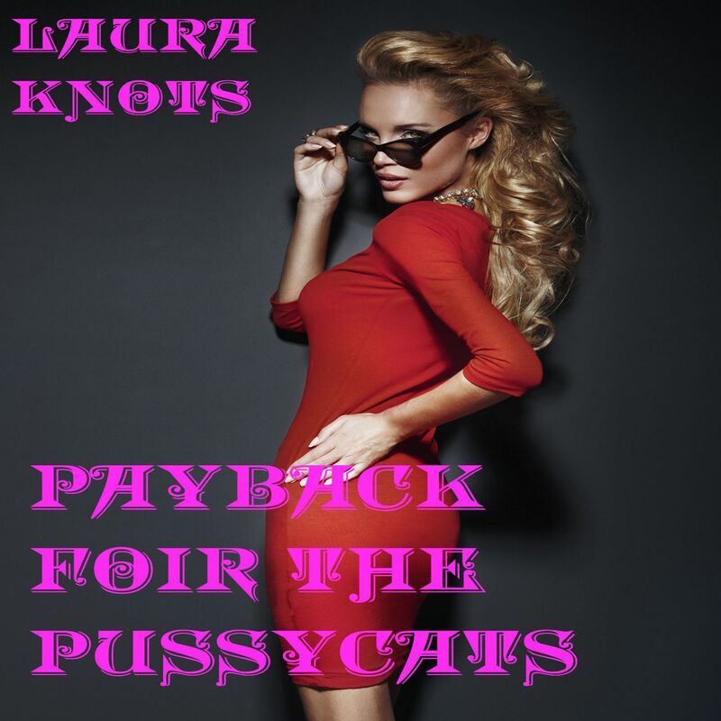 Payback for the Pussycats