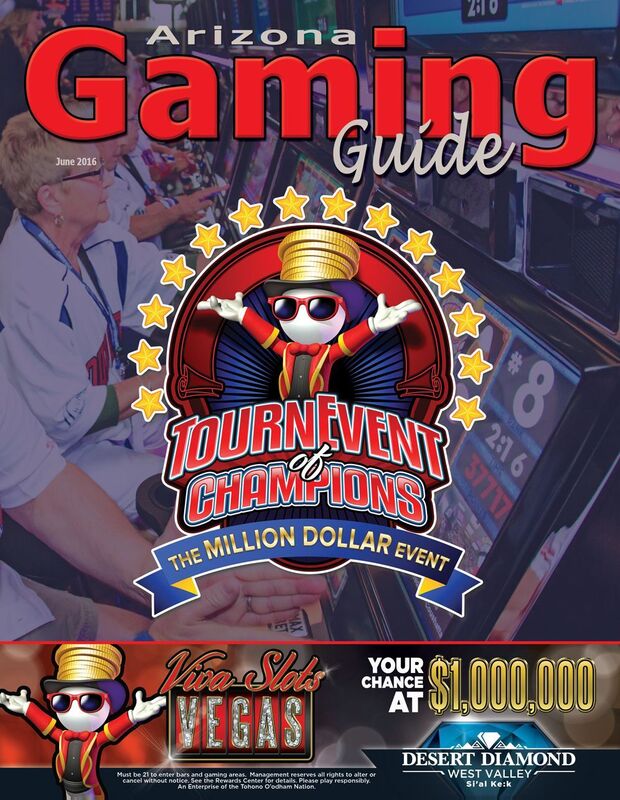Arizona Gaming Guide Magazine - June 2016 - 08:06