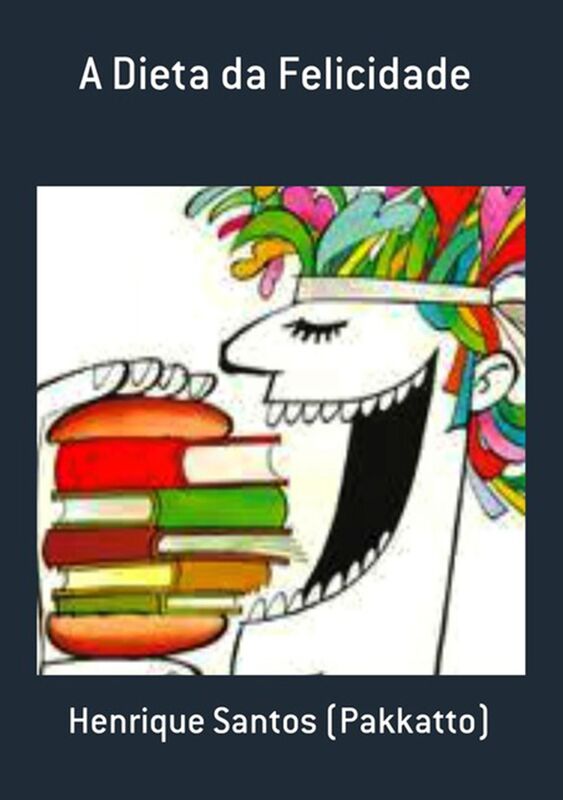 A Dieta Da Felicidade