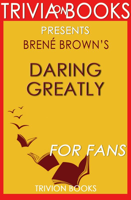 Trivia-On-Books Daring Greatly by Brene Brown