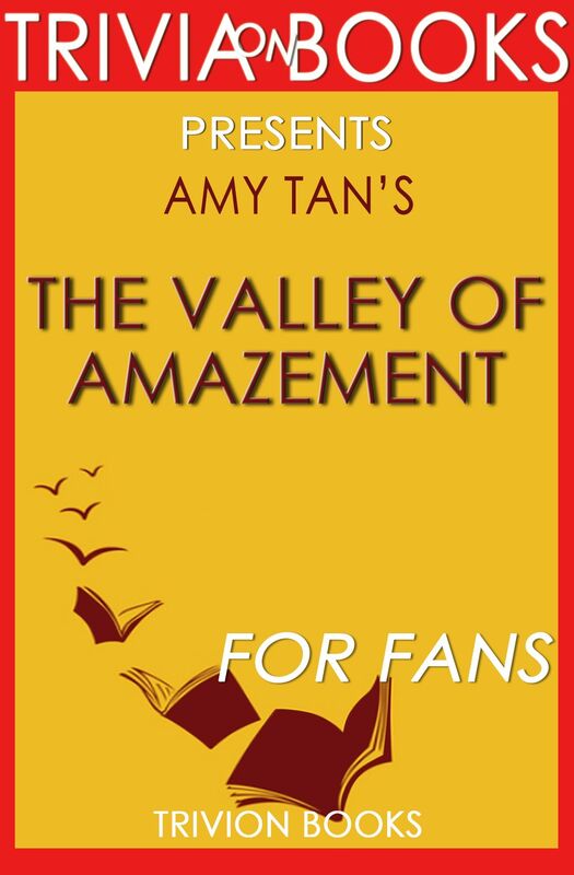 Trivia-On-Books The Valley of Amazement by Amy Tan