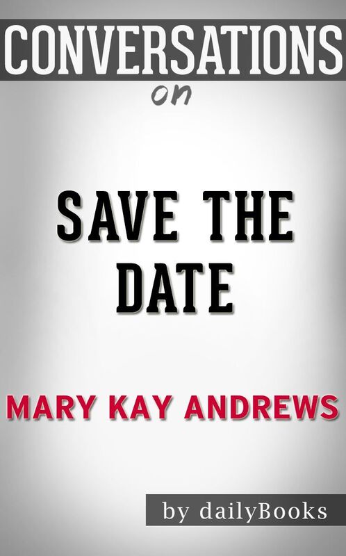 Conversation Starters Save the Date by Mary Kay Andrews