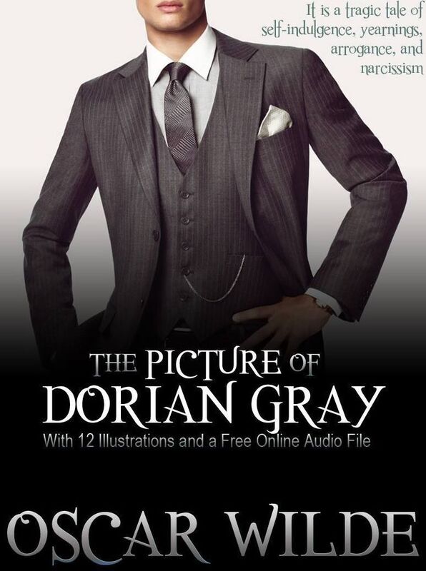 The Picture of Dorian Gray: With 12 Illustrations and a Free Online Audio File.