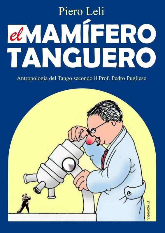 El Mamifero Tanguero - Il Mammifero Tanghero (edizione italiana)