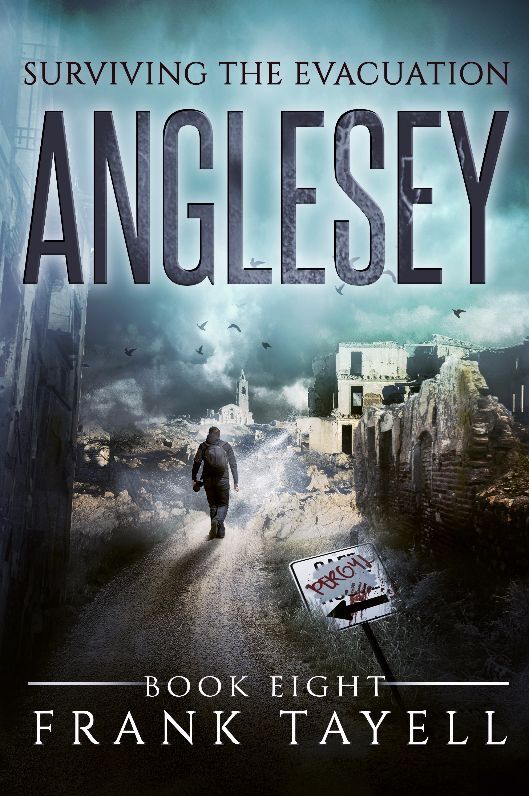Surviving The Evacuation, Book 8: Anglesey