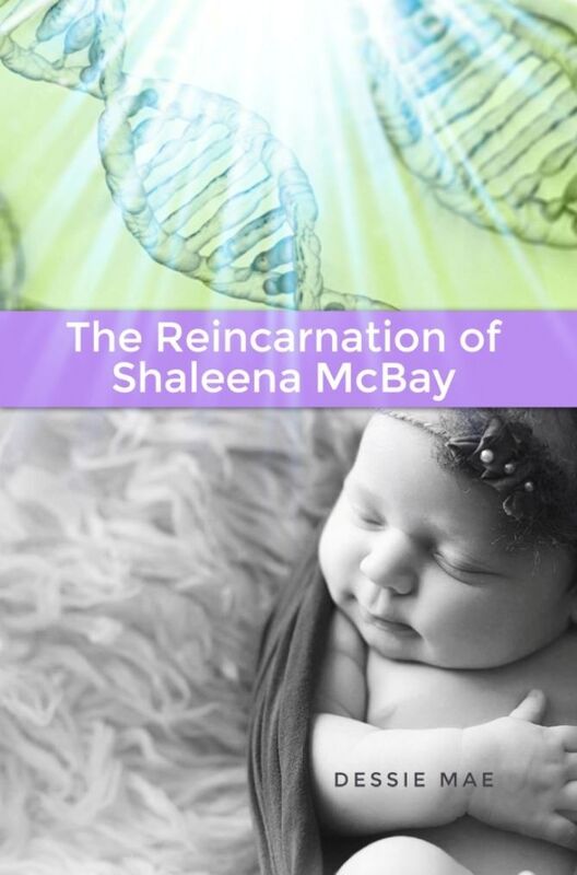 The Reincarnation of Shaleena McBay
