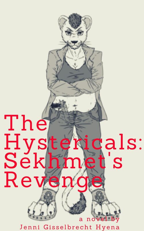 The Hystericals: Sekhmet's Revenge