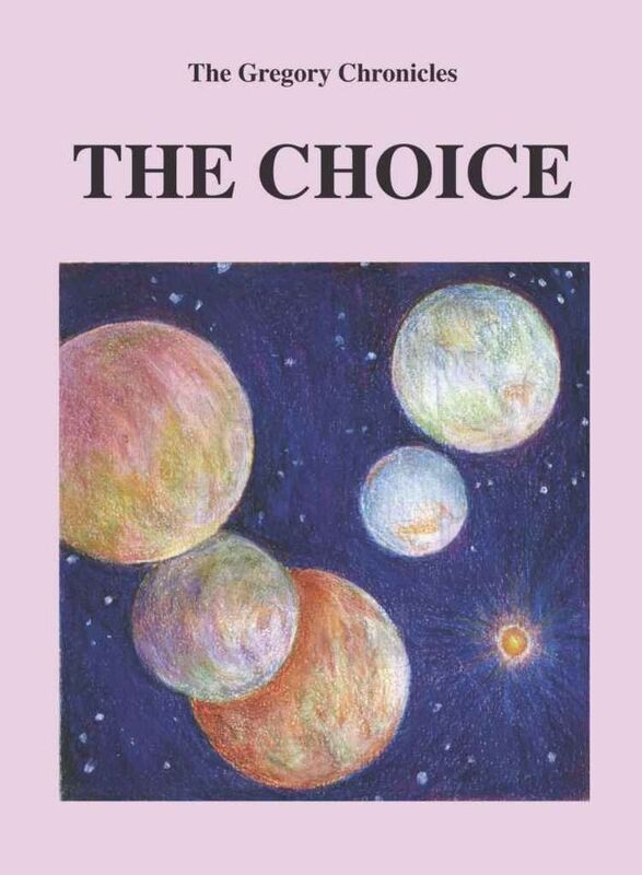 The Gregory Chronicles: The Choice