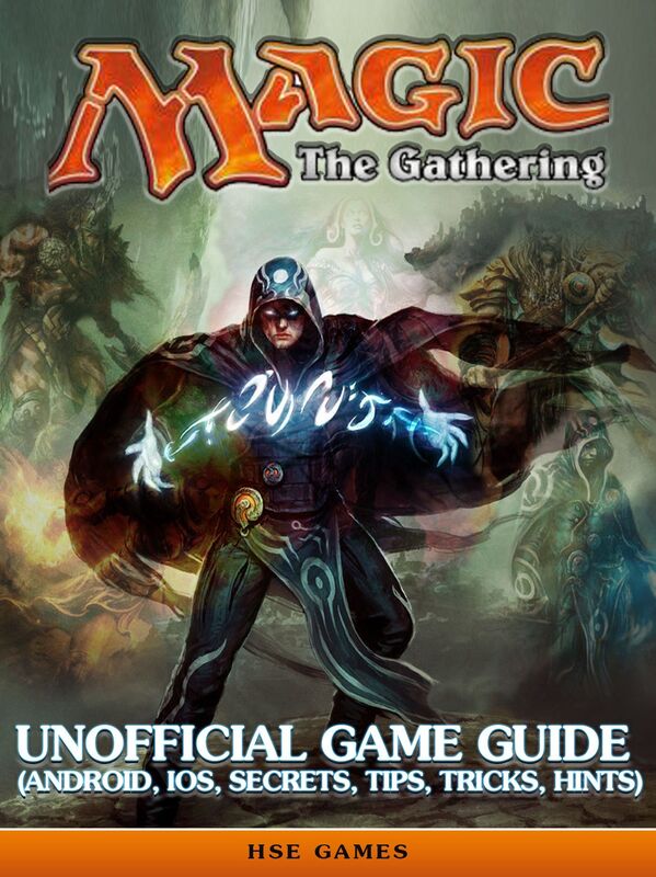Magic The Gathering Unofficial Game Guide