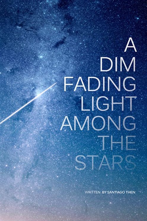 A Dim Fading Light Among the Stars