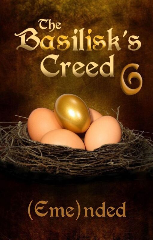 The Basilisk's Creed: Volume Six (The Basilisk's Creed #1)