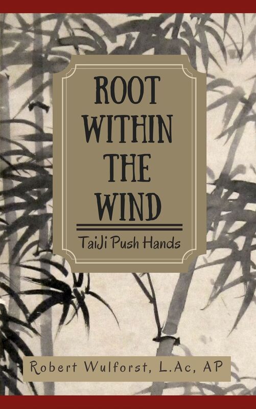 Root within the Wind : TaiJi Push Hands