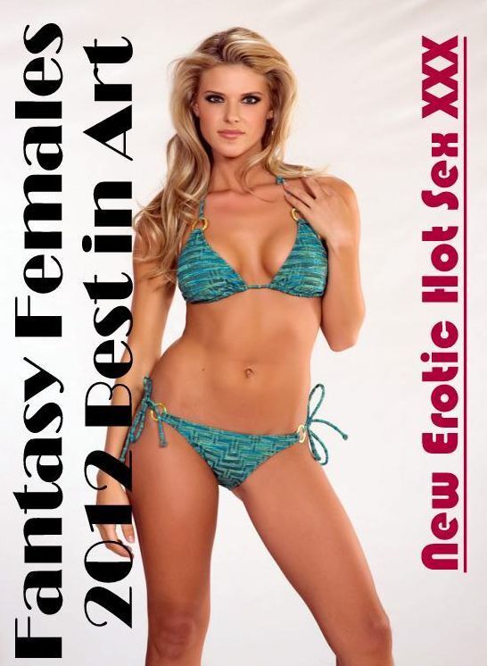 Submisive: New Erotic Hot Sex XXX Fantasy Females 2012 Best in Art ( Erotic Photography, Erotic Stories, Nude Photos, Naked , Lesbian, She-male, Gay, Fetish, Bondage, Sex, Erotica, Hentai, Blow Job, Three-sum , XXX)