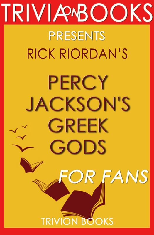 Trivia-on-Books Percy Jackson's Greek Gods by Rick Riordan
