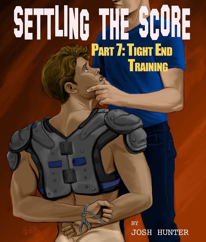 Settling the Score -- Part 7: Tight End Training (gay coach domination erotica)