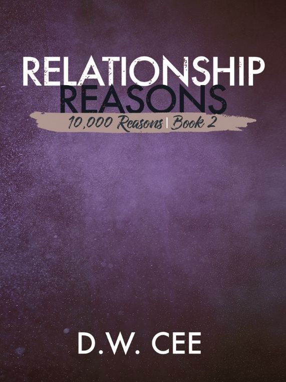 Relationship Reasons (10,000 Reasons Book 2)