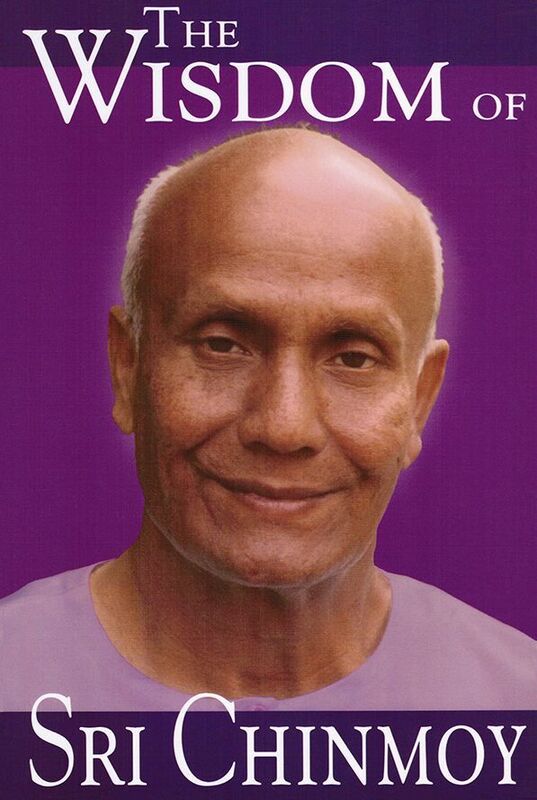 The Wisdom of Sri Chinmoy