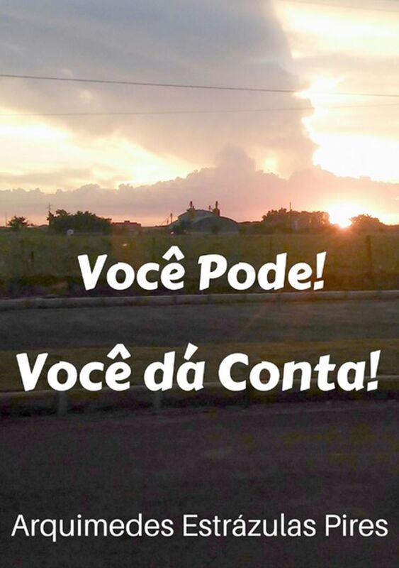Voce Pode! Voce Da Conta!