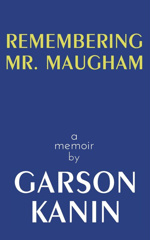 Remembering Mr. Maugham
