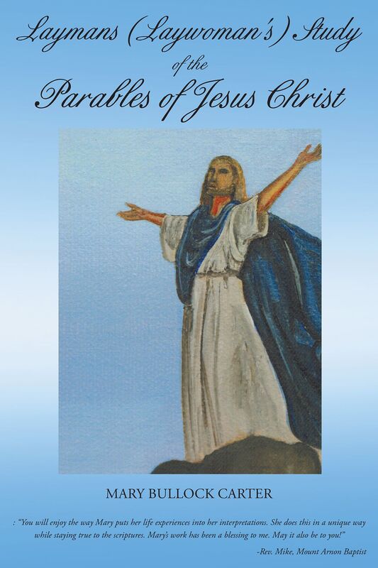 Layman's (Laywoman's) Study of The Parables of Jesus Christ