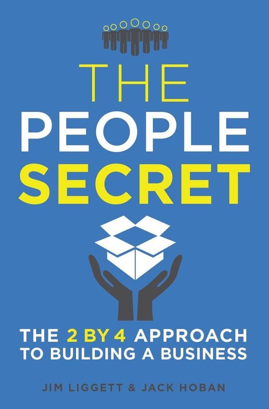 The People Secret: The 2 by 4 Approach to Building a Business