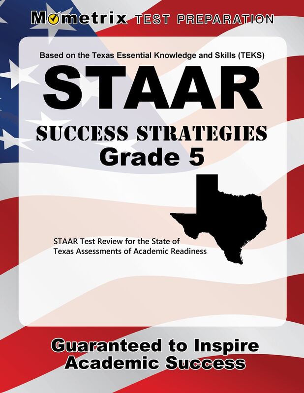 STAAR Success Strategies Grade 5 Study Guide: STAAR Test Review for the State of Texas Assessments of Academic Readiness