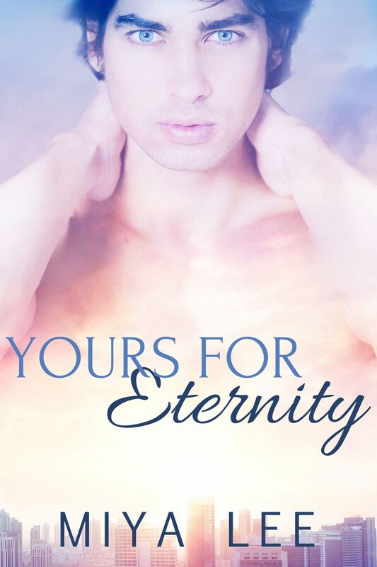 Yours for Eternity: Friends to Lovers, Second Chance Gay Romance
