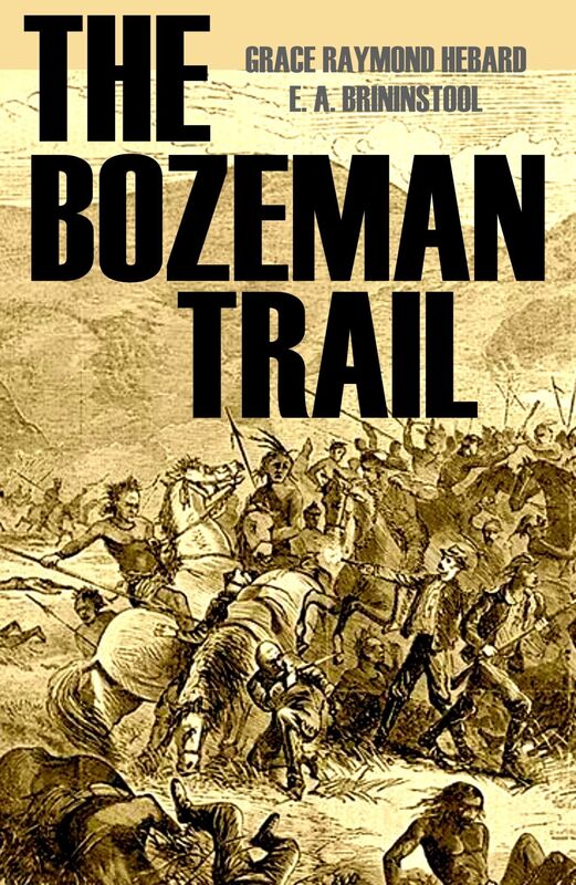 The Bozeman Trail (Annotated)