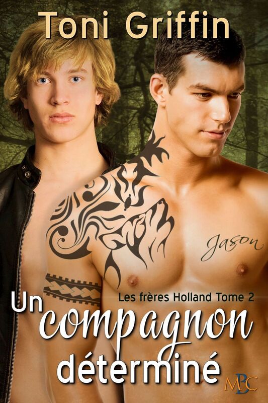 Un compagnon determine: Les freres Holland Tome 2