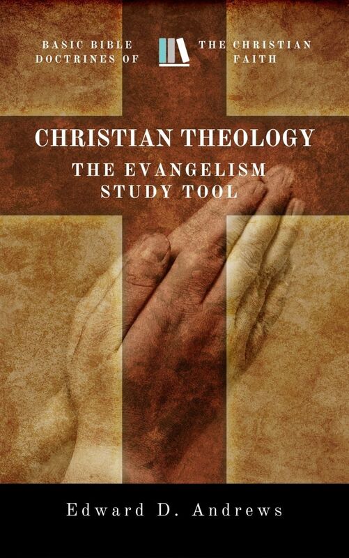 CHRISTIAN THEOLOGY: The Evangelism Study Tool