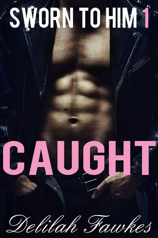 Sworn to Him, Part 1: Caught (The Billionaire's Beck and Call, Book Five)
