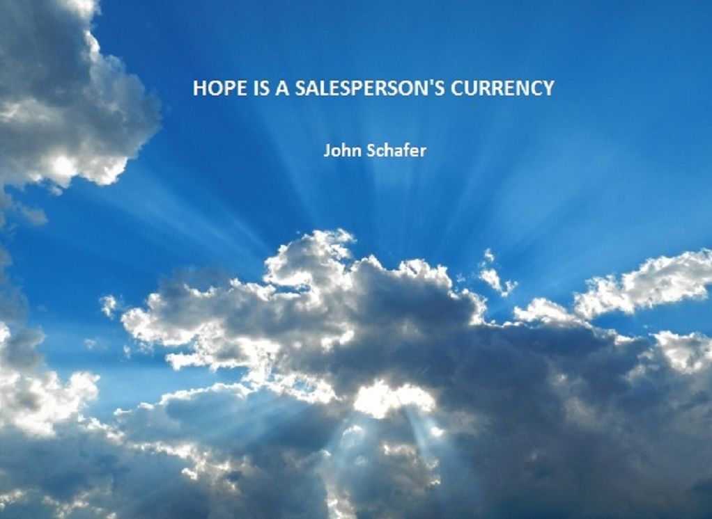 Hope is a Salesperson's Currency