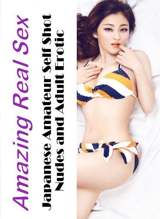 Breast: Amazing Real Sex Japanese Amateur Self Shot Nudes and Adult Erotic ( Erotic Photography, Erotic Stories, Nude Photos, Naked , Lesbian, She-male, Gay, Fetish, Bondage, Sex, Erotica, Hentai, Blow Job, Three-sum , XXX)