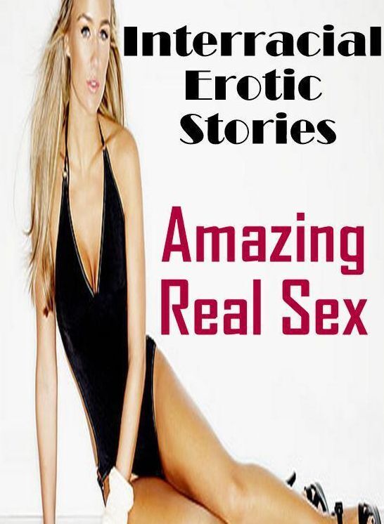 Breast: Amazing Real Sex Interracial Erotic Stories ( Erotic Photography, Erotic Stories, Nude Photos, Naked , Lesbian, She-male, Gay, Fetish, Bondage, Sex, Erotica, Hentai, Blow Job, Three-sum , XXX)
