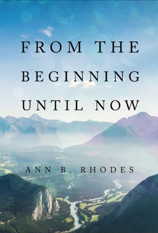 From the Beginning Until Now