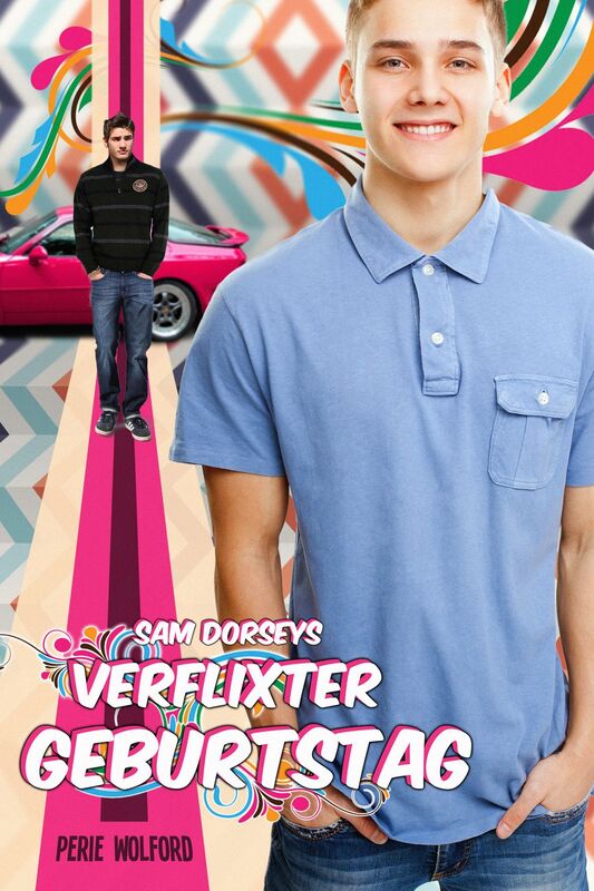 Sam Dorseys verflixter Geburtstag