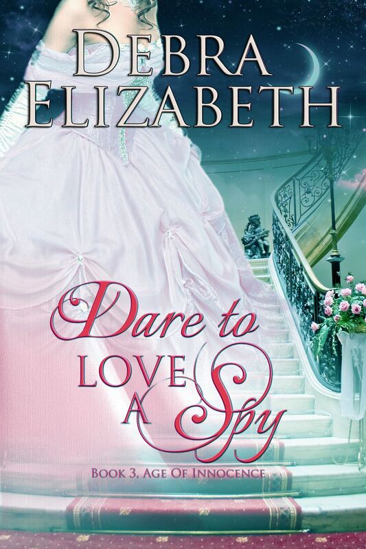 Dare to Love a Spy (Book 3, Age of Innocence)