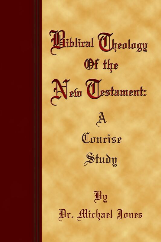 Biblical Theology of the New Testament: A Concise Study