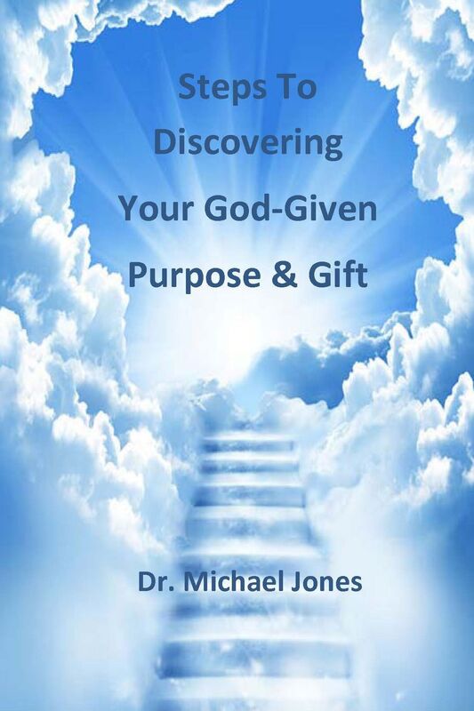 Steps to Discovering Your God-Given Purpose and Gift