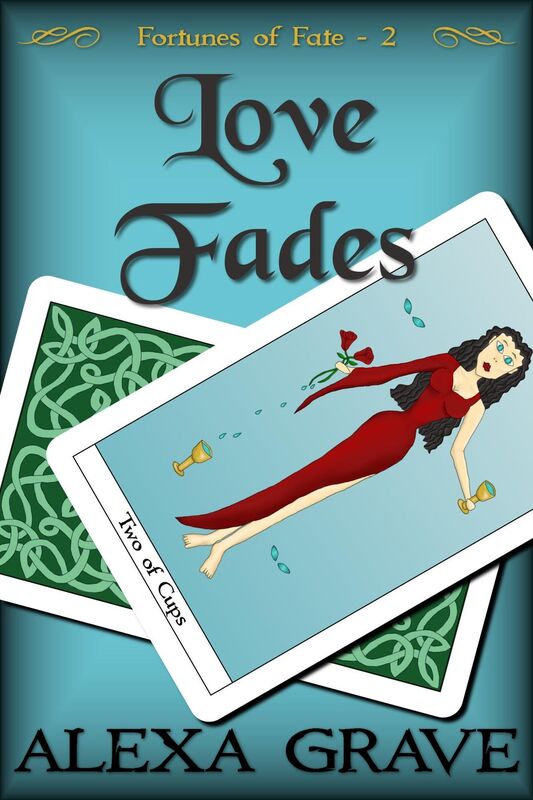 Love Fades (Fortunes of Fate, 2)